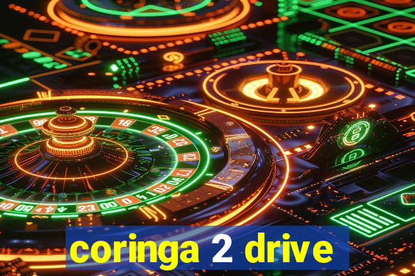 coringa 2 drive